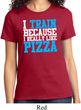 Ladies Fitness Shirt I Train For Pizza Tee T-Shirt