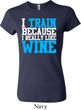 Ladies Fitness Shirt I Train For Wine Crewneck Tee T-Shirt