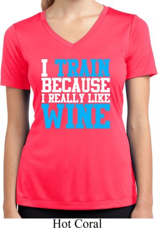 Ladies Fitness Shirt I Train For Wine Moisture Wicking V-neck Tee