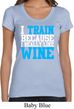 Ladies Fitness Shirt I Train For Wine Scoop Neck Tee T-Shirt