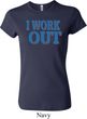 Ladies Fitness Shirt I Work Out Crewneck Tee T-Shirt
