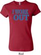 Ladies Fitness Shirt I Work Out Crewneck Tee T-Shirt