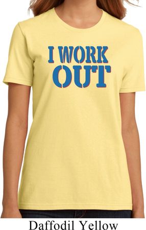 Ladies Fitness Shirt I Work Out Organic Tee T-Shirt