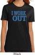 Ladies Fitness Shirt I Work Out Organic Tee T-Shirt