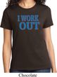 Ladies Fitness Shirt I Work Out Tee T-Shirt