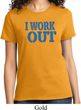 Ladies Fitness Shirt I Work Out Tee T-Shirt