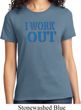 Ladies Fitness Shirt I Work Out Tee T-Shirt