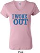 Ladies Fitness Shirt I Work Out V-neck Tee T-Shirt
