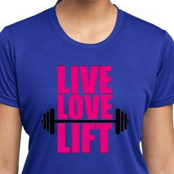 Ladies Fitness Shirt Live Love Lift Moisture Wicking Tee T-Shirt Ladies Fitness Shirt Live Love Lift Moisture Wicking Tee T-Shirt