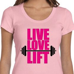 Ladies Fitness Shirt Live Love Lift Scoop Neck Tee T-Shirt Ladies Fitness Shirt Live Love Lift Scoop Neck Tee T-Shirt