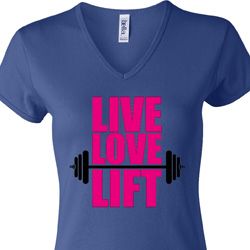 Ladies Fitness Shirt Live Love Lift V-neck Tee T-Shirt Ladies Fitness Shirt Live Love Lift V-neck Tee T-Shirt