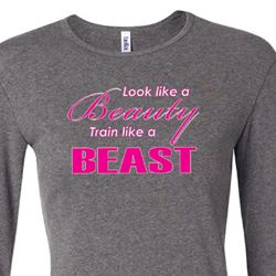 Ladies Fitness Shirt Look Like a Beauty Long Sleeve Tee T-Shirt Ladies Fitness Shirt Look Like a Beauty Long Sleeve Tee T-Shirt