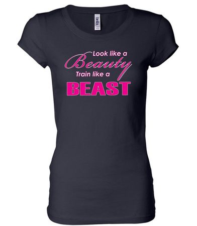 Ladies Fitness Shirt Look Like a Beauty Longer Length Tee T-Shirt