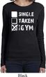 Ladies Fitness Shirt Single Taken At The Gym Long Sleeve Tee T-Shirt