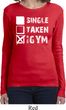 Ladies Fitness Shirt Single Taken At The Gym Long Sleeve Tee T-Shirt