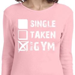 Ladies Fitness Shirt Single Taken At The Gym Long Sleeve Tee T-Shirt