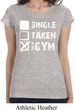 Ladies Fitness Shirt Single Taken At The Gym Longer Length Tee T-Shirt