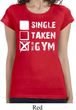 Ladies Fitness Shirt Single Taken At The Gym Longer Length Tee T-Shirt