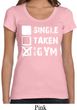 Ladies Fitness Shirt Single Taken At The Gym Scoop Neck Tee T-Shirt