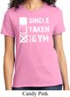 Ladies Fitness Shirt Single Taken At The Gym Tee T-Shirt