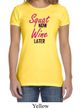 Ladies Fitness Shirt Squat Now Wine Later Crewneck Tee T-Shirt