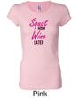 Ladies Fitness Shirt Squat Now Wine Later Longer Length Tee T-Shirt