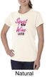Ladies Fitness Shirt Squat Now Wine Later Organic Tee T-Shirt