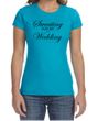 Ladies Fitness Shirt Sweating For My Wedding Crewneck Tee T-Shirt
