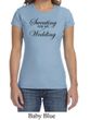 Ladies Fitness Shirt Sweating For My Wedding Crewneck Tee T-Shirt