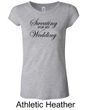Ladies Fitness Shirt Sweating For My Wedding Longer Length Tee T-Shirt