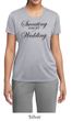 Ladies Fitness Shirt Sweating For My Wedding Moisture Wicking Tee