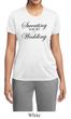 Ladies Fitness Shirt Sweating For My Wedding Moisture Wicking Tee