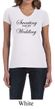 Ladies Fitness Shirt Sweating For My Wedding V-neck Tee T-Shirt