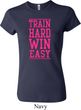 Ladies Fitness Shirt Train Hard Win Easy Crewneck Tee T-Shirt