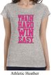 Ladies Fitness Shirt Train Hard Win Easy Longer Length Tee T-Shirt