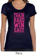 Ladies Fitness Shirt Train Hard Win Easy Scoop Neck Tee T-Shirt