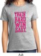 Ladies Fitness Shirt Train Hard Win Easy Tee T-Shirt