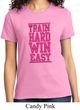 Ladies Fitness Shirt Train Hard Win Easy Tee T-Shirt