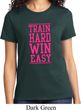 Ladies Fitness Shirt Train Hard Win Easy Tee T-Shirt