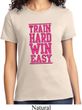 Ladies Fitness Shirt Train Hard Win Easy Tee T-Shirt