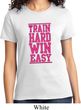 Ladies Fitness Shirt Train Hard Win Easy Tee T-Shirt