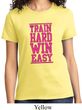 Ladies Fitness Shirt Train Hard Win Easy Tee T-Shirt