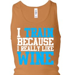 Ladies Fitness Tanktop I Train For Wine Longer Length Racerback Tank