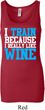 Ladies Fitness Tanktop I Train For Wine Longer Length Tank Top