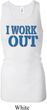 Ladies Fitness Tanktop I Work Out Longer Length Racerback Tank Top