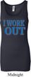 Ladies Fitness Tanktop I Work Out Longer Length Tank Top