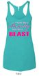 Ladies Fitness Tanktop Look Like a Beauty Tri Blend Racerback Tank Top
