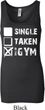 Ladies Fitness Tanktop Single Taken At The Gym Longer Length Tank Top