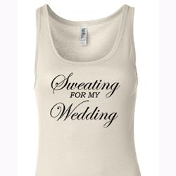 Ladies Fitness Tanktop Sweating For My Wedding Longer Length Tank Top Ladies Fitness Tanktop Sweating For My Wedding Longer Length Tank Top
