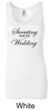 Ladies Fitness Tanktop Sweating For My Wedding Longer Length Tank Top